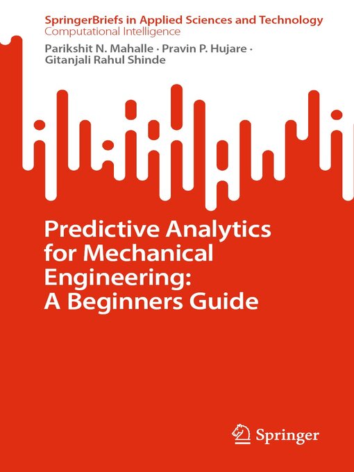 Title details for Predictive Analytics for Mechanical Engineering by Parikshit N. Mahalle - Available
